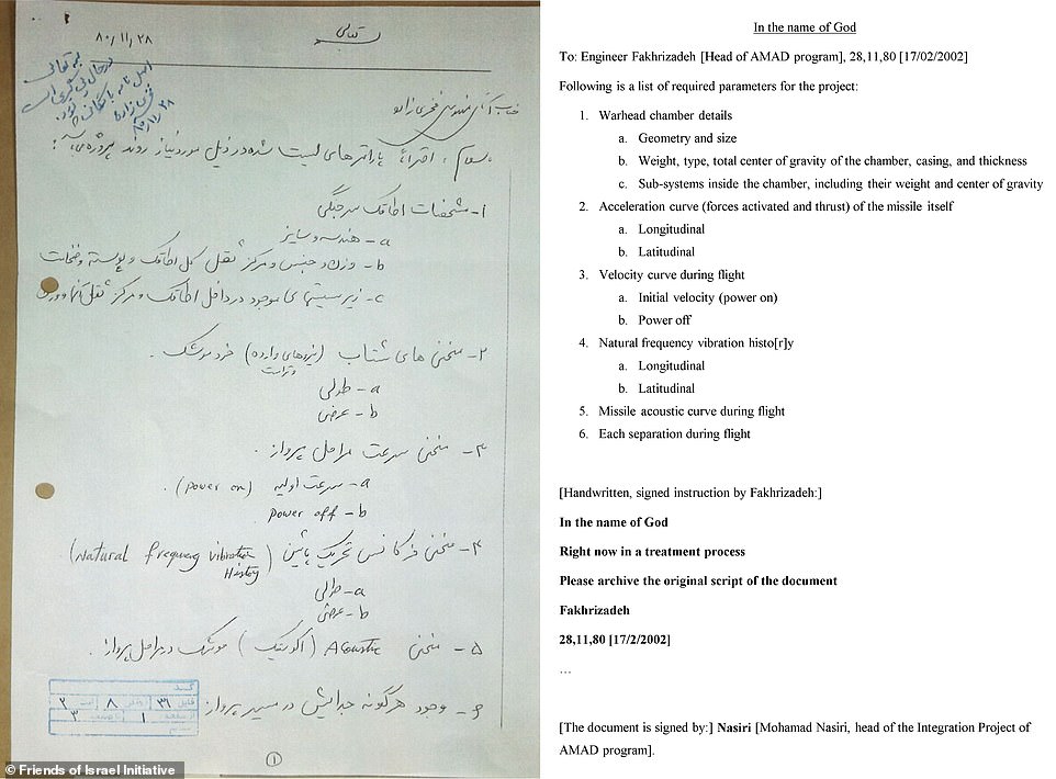 A never-seen-before secret Iranian government document (with translation, right) proves the regime was trying to build a nuclear weapon as far back as 2002. Dated November 28, 2002, it is from a senior Iranian official requesting the parameters of a warhead fitted on a missile. Scribbled in the top left corner is a note from Moshen Fakhrizadeh, Iran's nuclear science chief, who writes: 'In the name of God. Right now in a treatment process. Please archive the original script of the document. Fakhrizadeh'