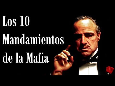 Los 10 mandamientos de la Mafia Siciliana Italiana - YouTube