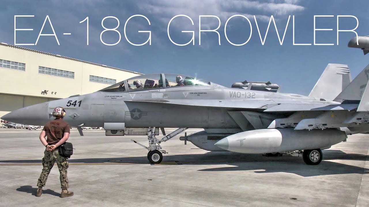 EA-18G Growler – The Aircraft That Can Blind Enemies In A Fight - YouTube