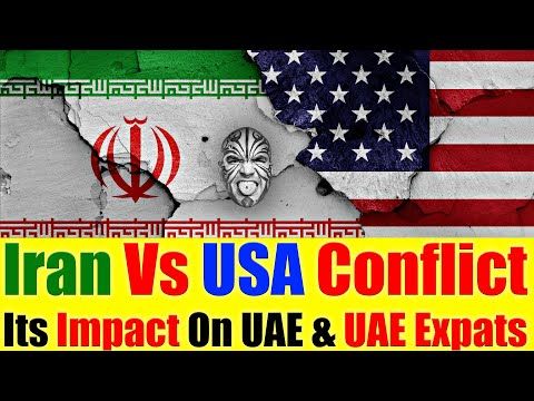 Iran Vs USA Conflict - How It Will Impact UAE &amp; UAE Expats Living In the...  | Uae, Expat, Conflicted