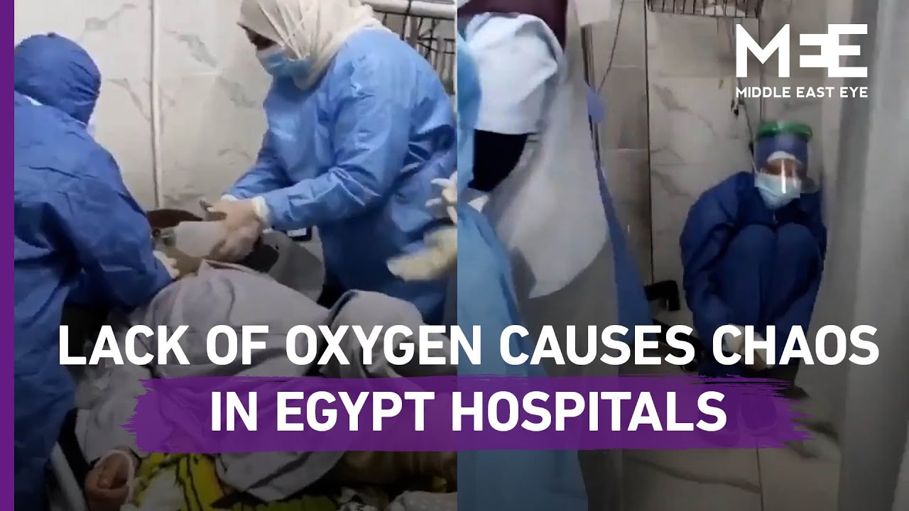 Everyone died!': Shocking video shows panic in Egypt hospital due to  alleged lack of oxygen - YouTube