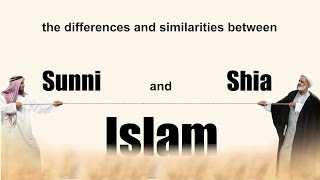 The differences and similarities between Sunni and Shia Isalm - YouTube